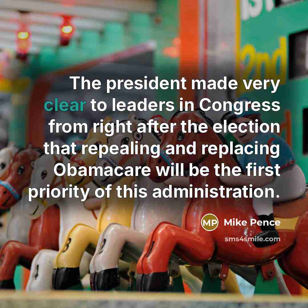 “The president made very clear to leaders in Congress from…” quote by Mike Pence