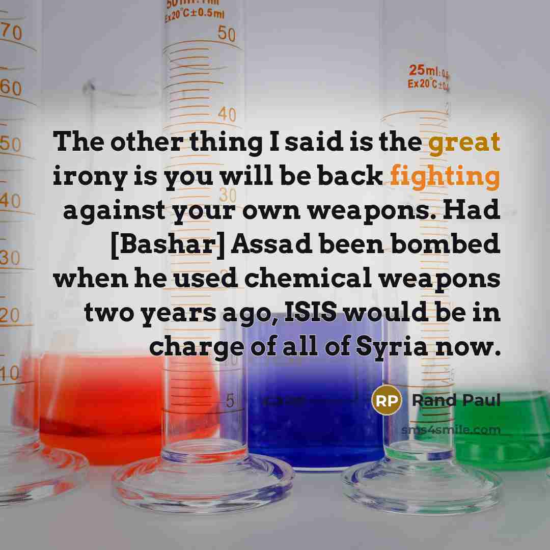 “The other thing I said is the great irony is…” quote by Rand Paul