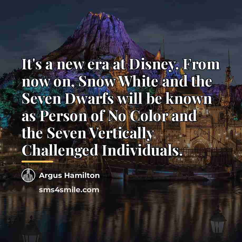 “It's a new era at Disney. From now on, Snow…” quote by Argus Hamilton