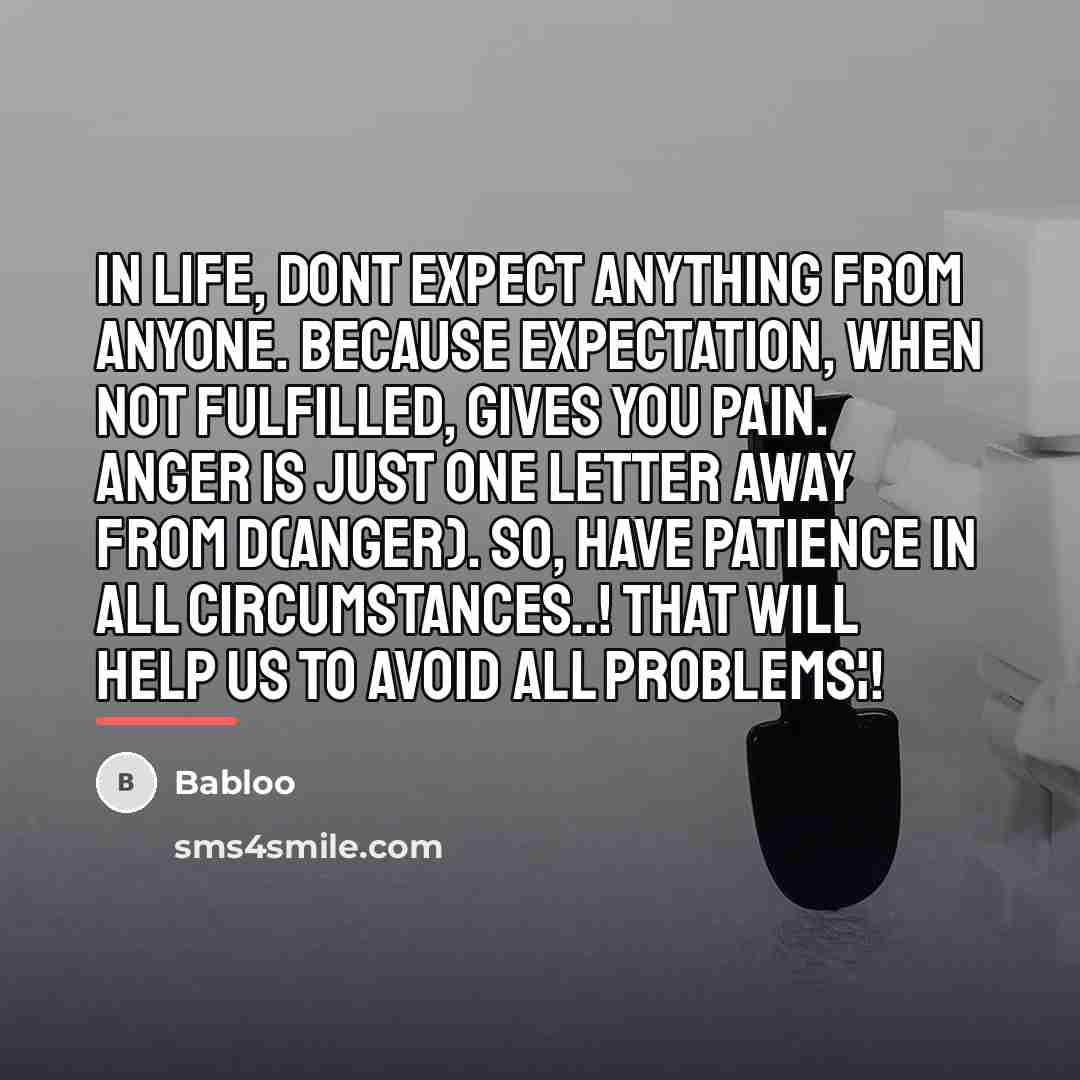 “In life, Dont expect anything from anyone. Because expectation, When…” quote by Babloo