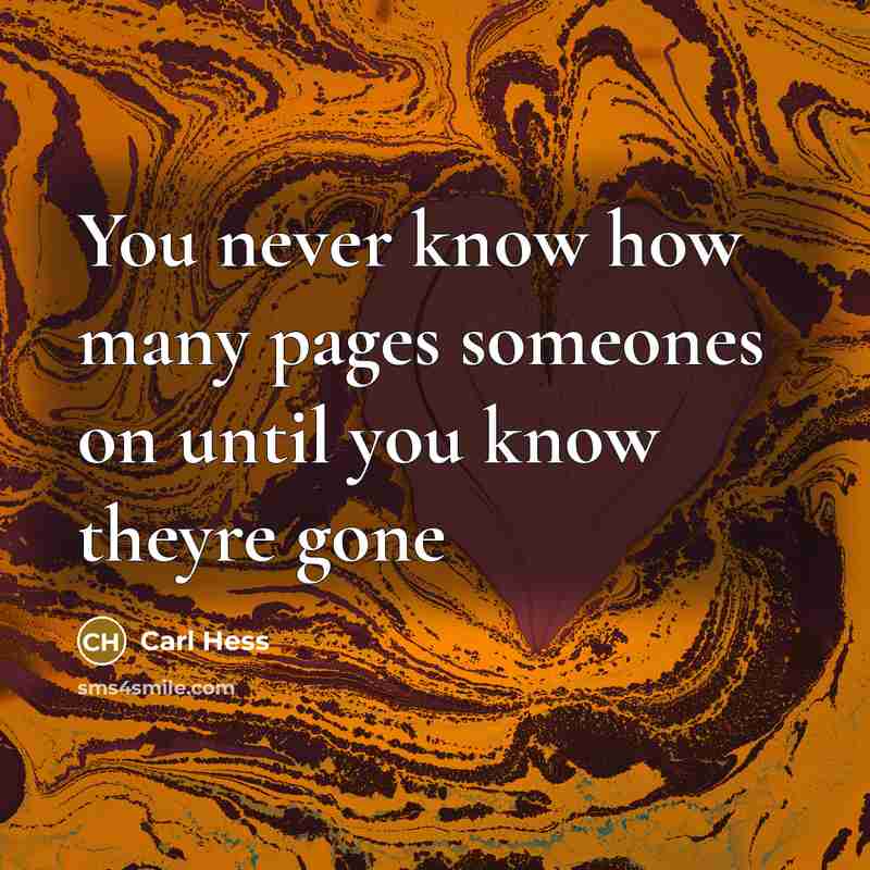 “You never know how many pages someones on until you…” quote by Carl Hess