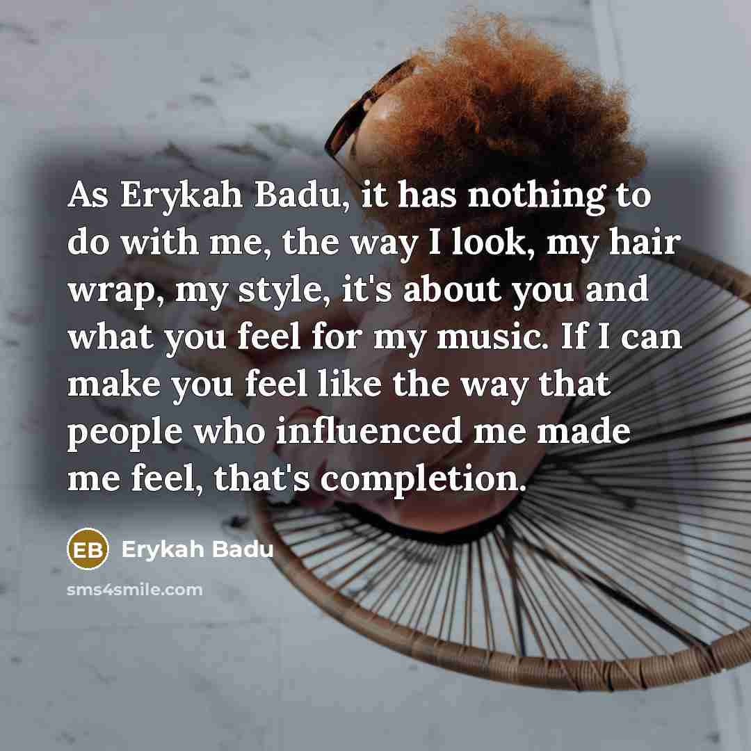 “As Erykah Badu, it has nothing to do with me,…” quote by Erykah Badu