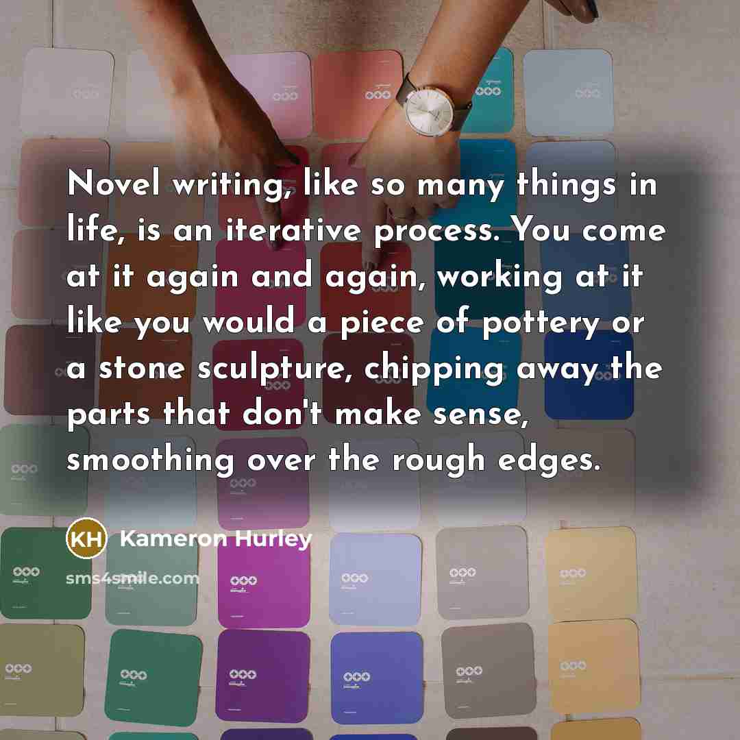 “Novel writing, like so many things in life, is an…” quote by Kameron Hurley