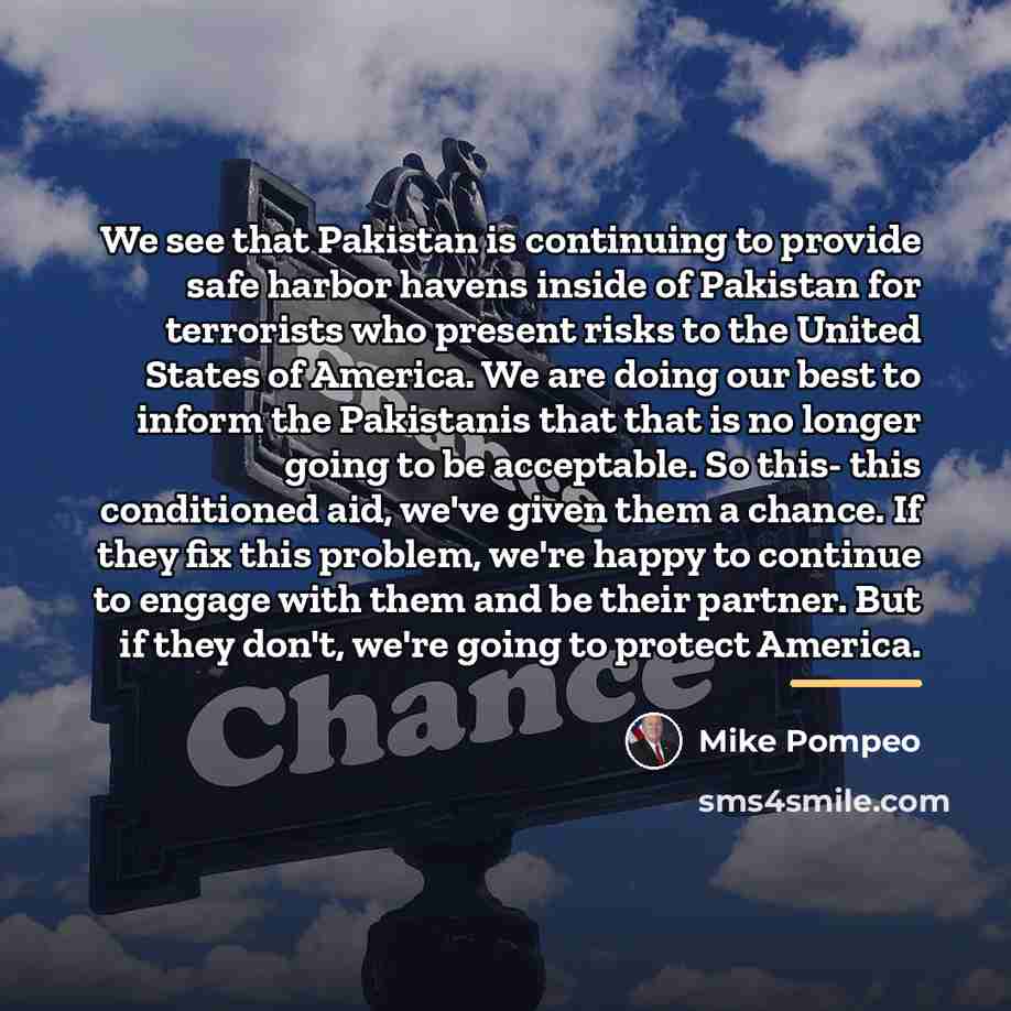 “We see that Pakistan is continuing to provide safe harbor…” quote by Mike Pompeo