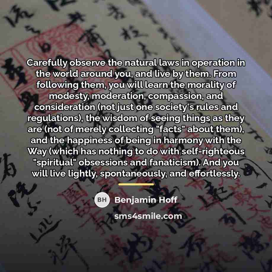 “Carefully observe the natural laws in operation in the world…” quote by Benjamin Hoff