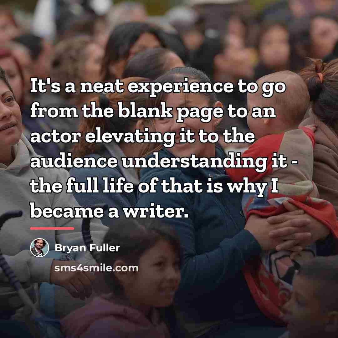 “It's a neat experience to go from the blank page…” quote by Bryan Fuller