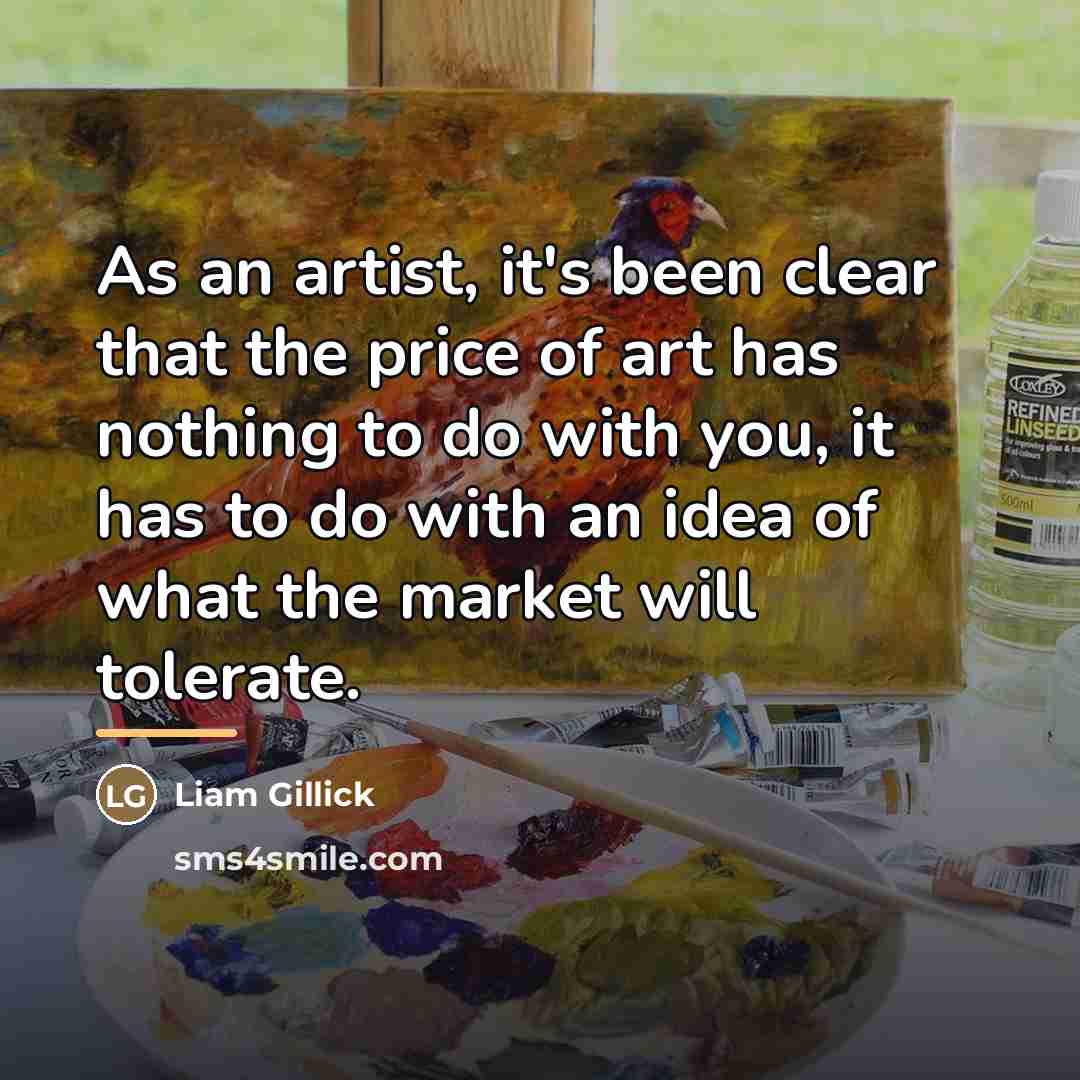 “As an artist, it's been clear that the price of…” quote by Liam Gillick