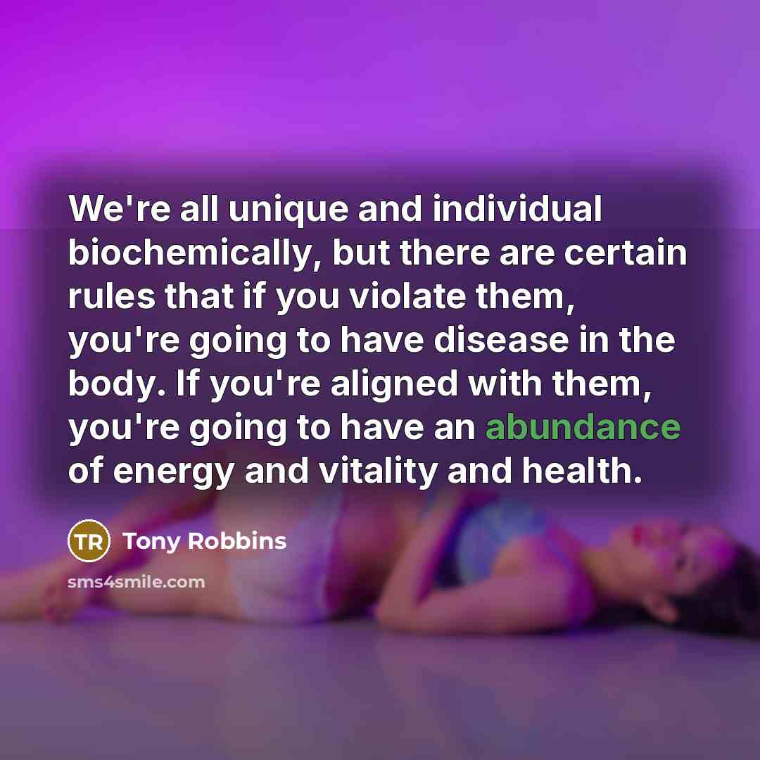 “We're all unique and individual biochemically, but there are certain…” quote by Tony Robbins