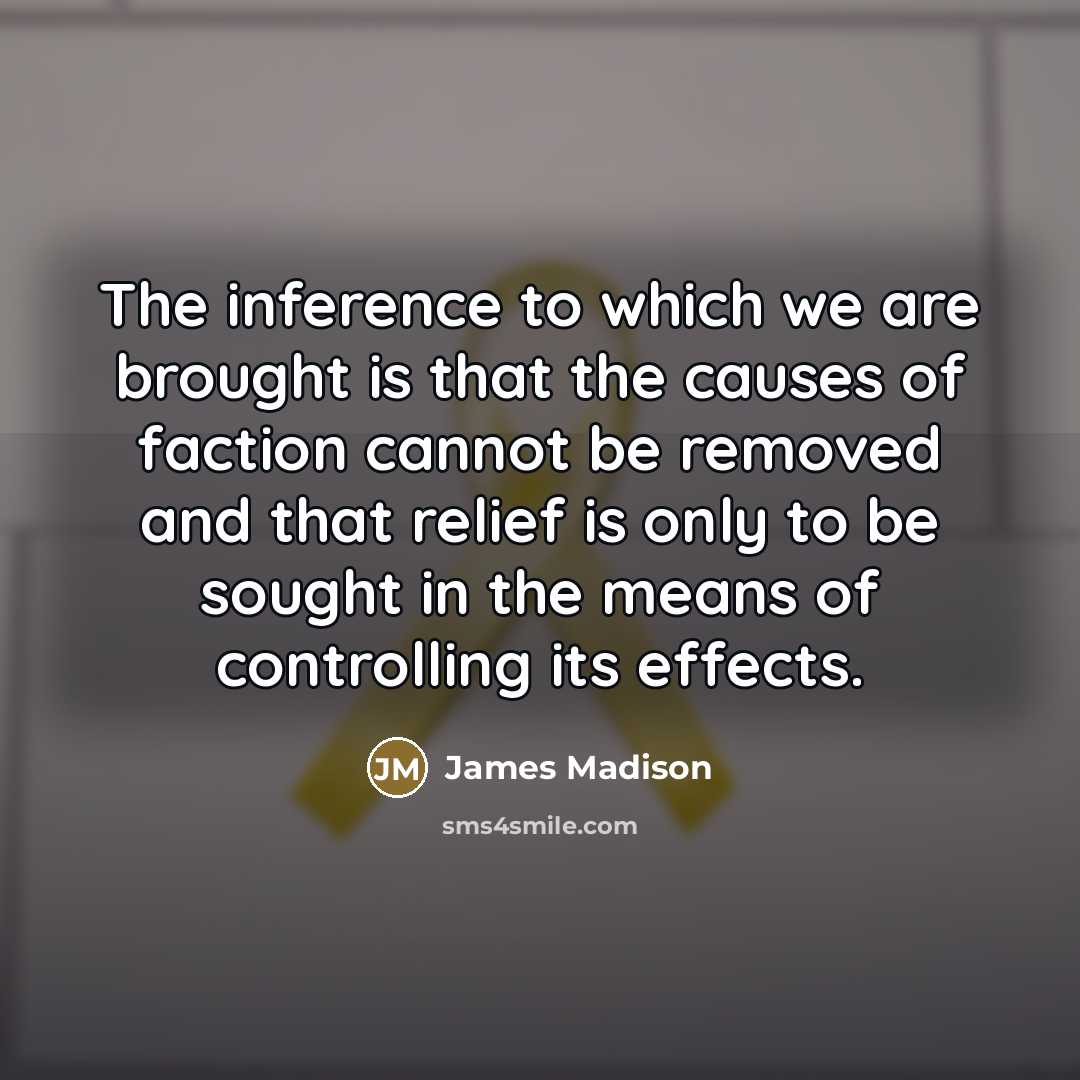 “The inference to which we are brought is that the…” quote by James Madison