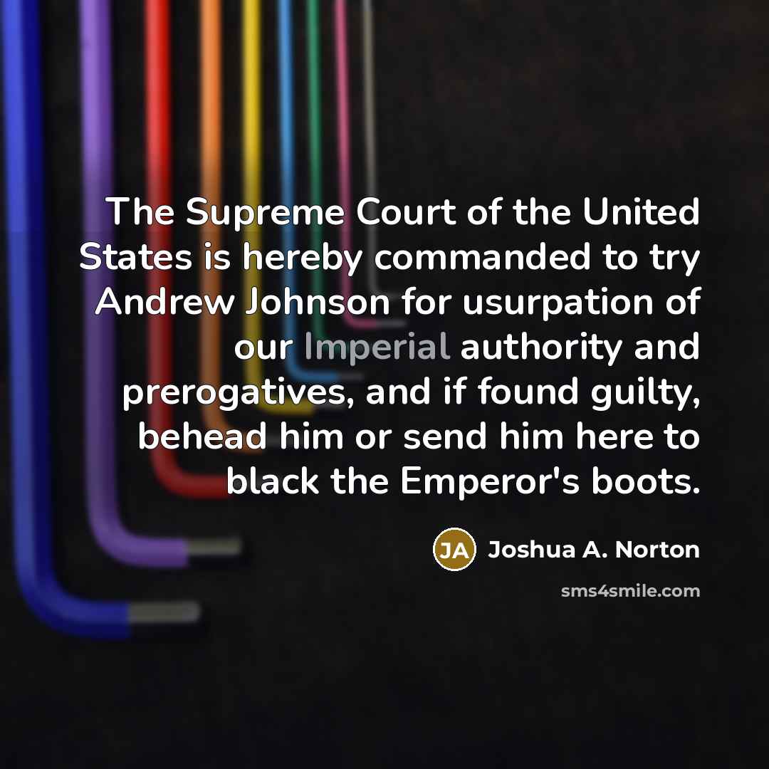 “The Supreme Court of the United States is hereby commanded…” quote by Joshua A. Norton