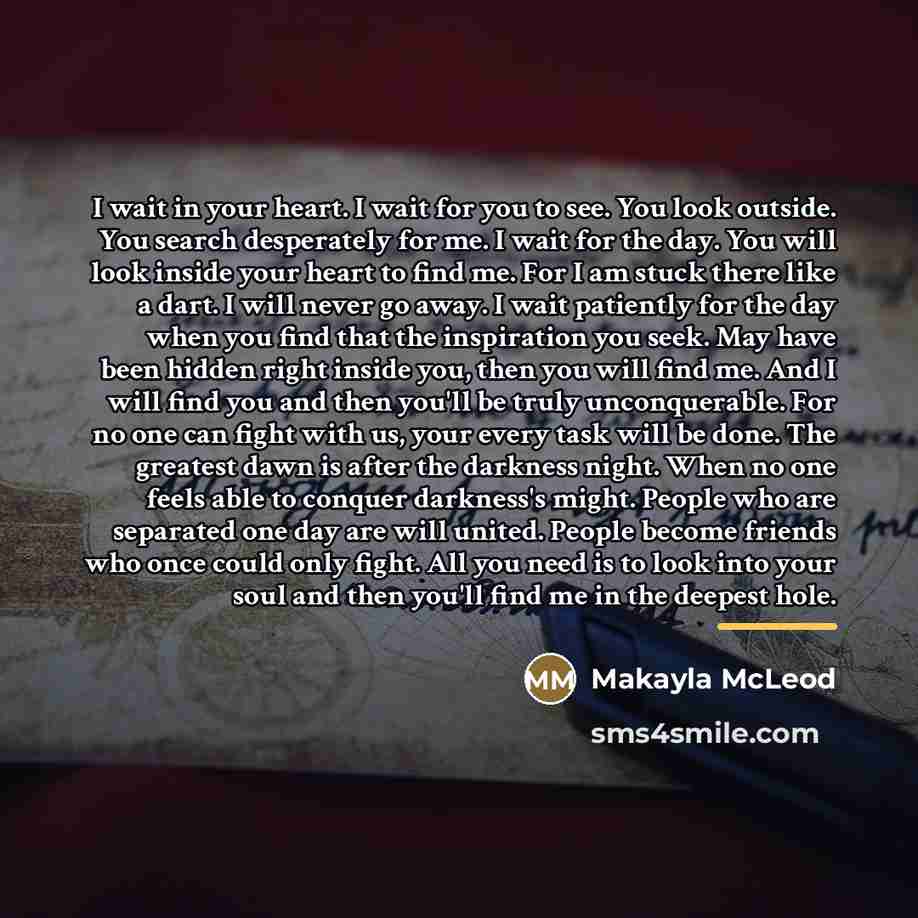 “I wait in your heart. I wait for you to…” quote by Makayla McLeod