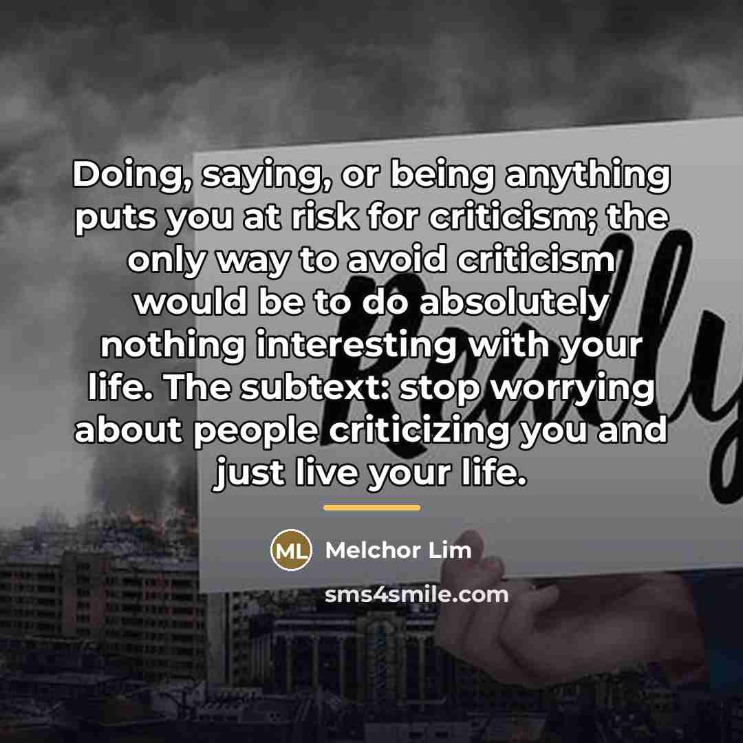 “Doing, saying, or being anything puts you at risk for…” quote by Melchor Lim