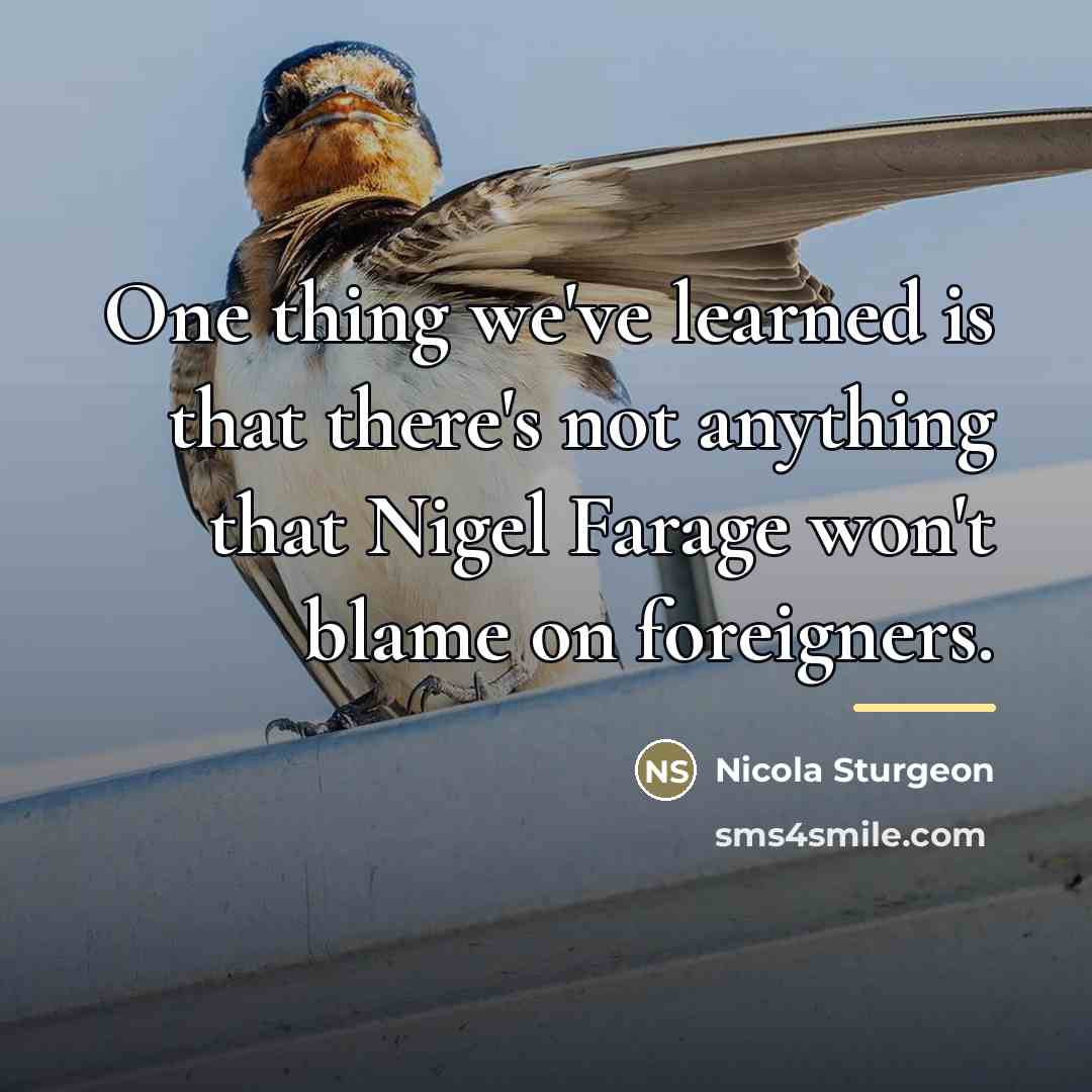 “One thing we've learned is that there's not anything that…” quote by Nicola Sturgeon