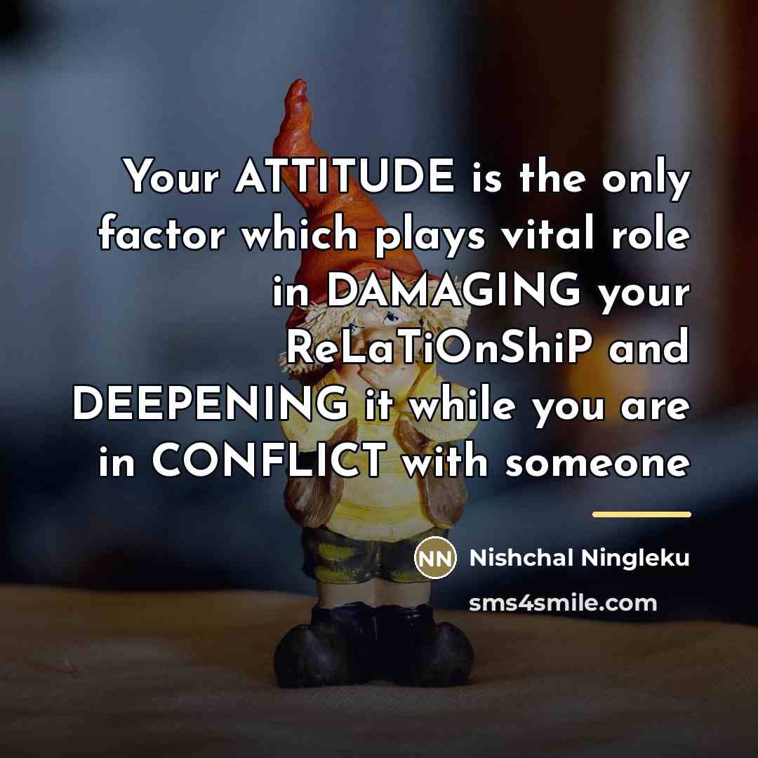 “Your ATTITUDE is the only factor which plays vital role…” quote by Nishchal Ningleku