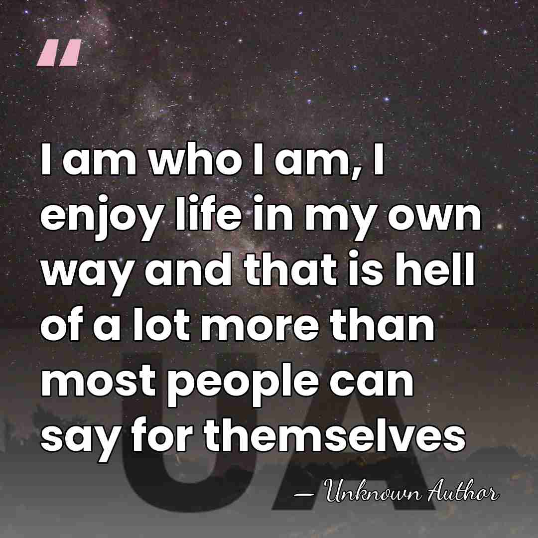 I am who I am, I enjoy life in my own way&hellip; - Pablo Tusset