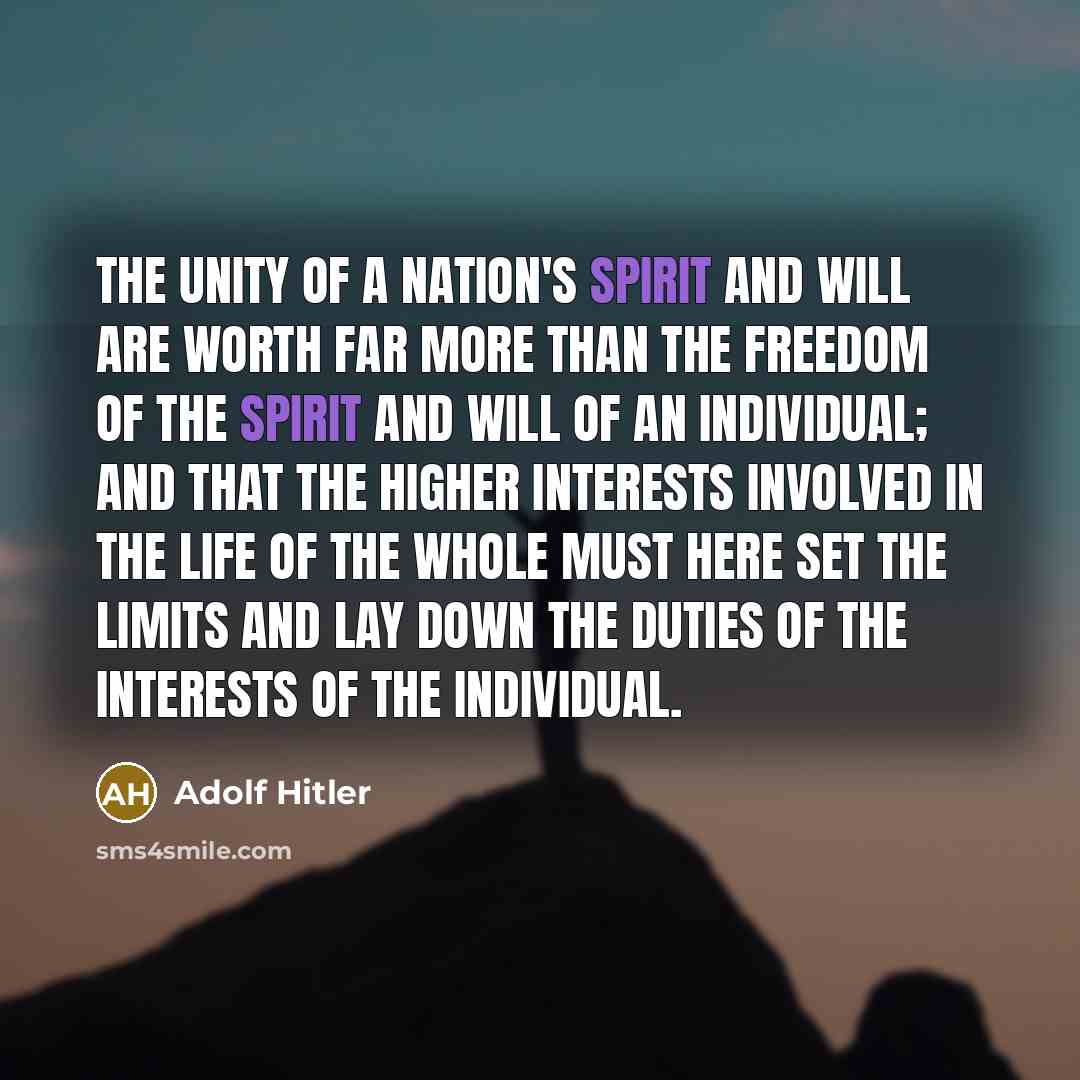 “The unity of a nation's spirit and will are worth…” quote by Adolf Hitler