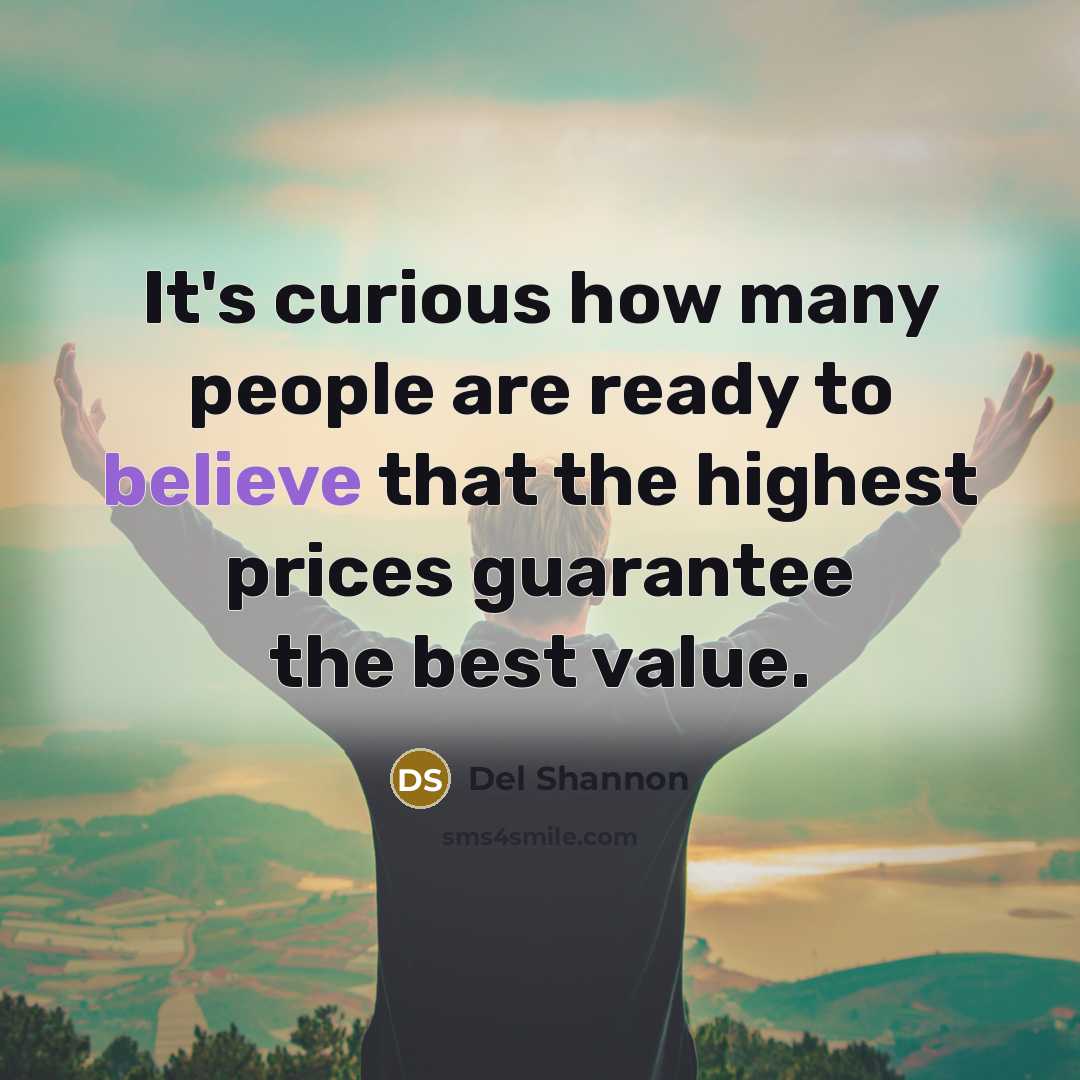 “It's curious how many people are ready to believe that…” quote by Del Shannon