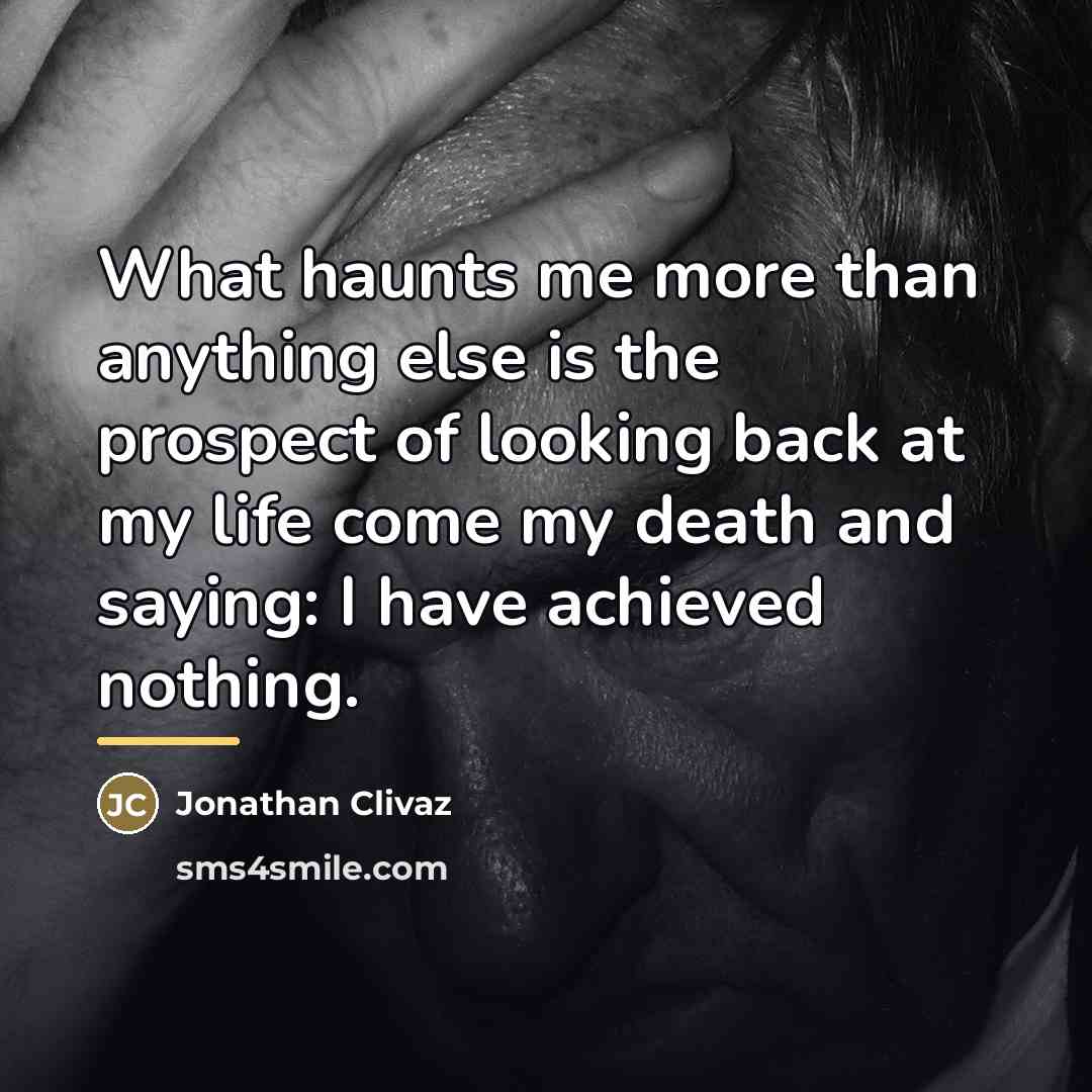 “What haunts me more than anything else is the prospect…” quote by Jonathan Clivaz