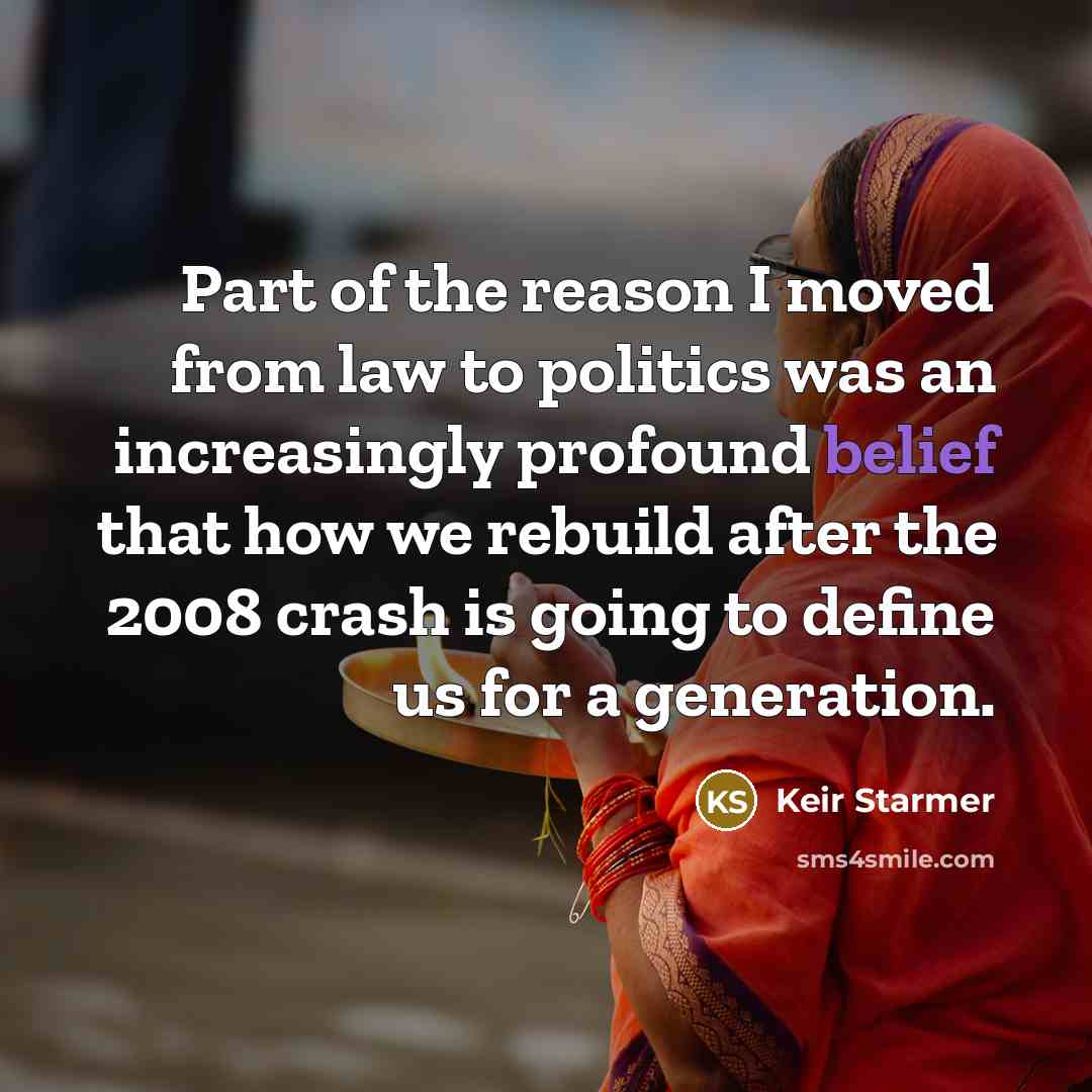 “Part of the reason I moved from law to politics…” quote by Keir Starmer