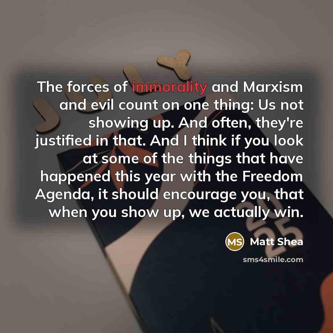 “The forces of immorality and Marxism and evil count on…” quote by Matt Shea