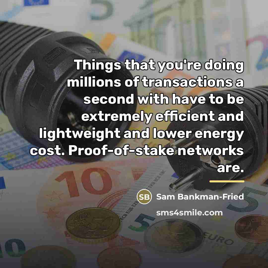 “Things that you're doing millions of transactions a second with…” quote by Sam Bankman-Fried