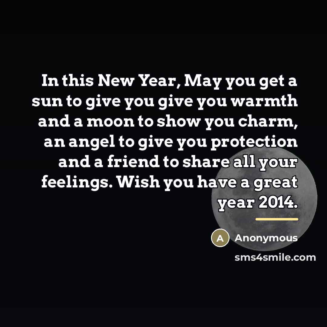 “In this New Year, May you get a sun to…” quote by Anonymous
