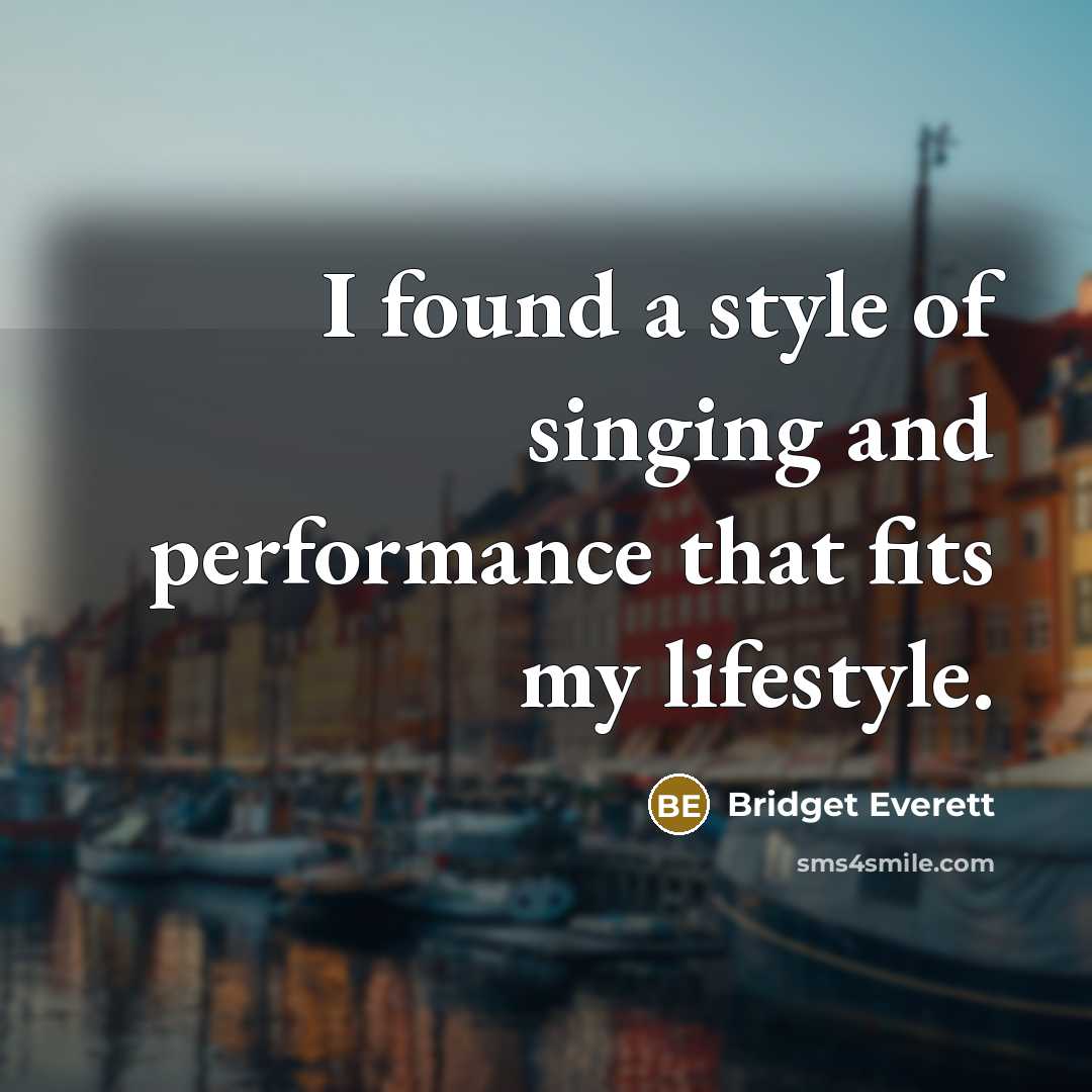“I found a style of singing and performance that fits…” quote by Bridget Everett