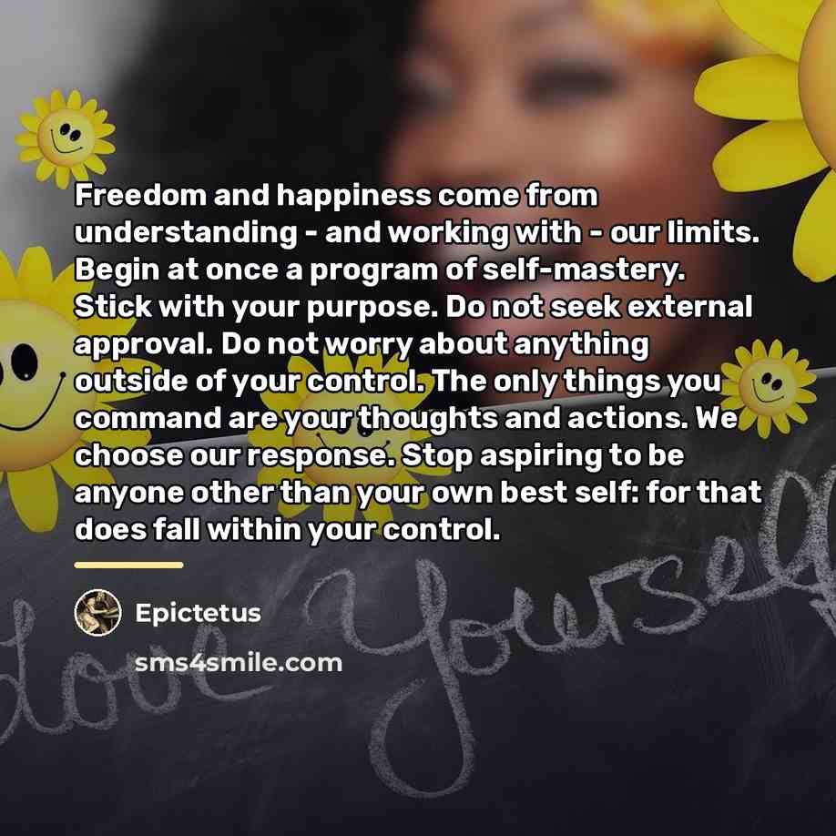 “Freedom and happiness come from understanding - and working with…” quote by Epictetus