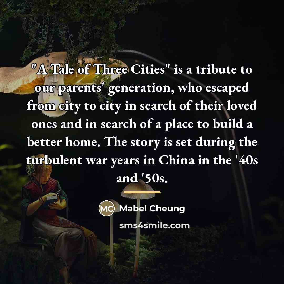 “"A Tale of Three Cities" is a tribute to our…” quote by Mabel Cheung