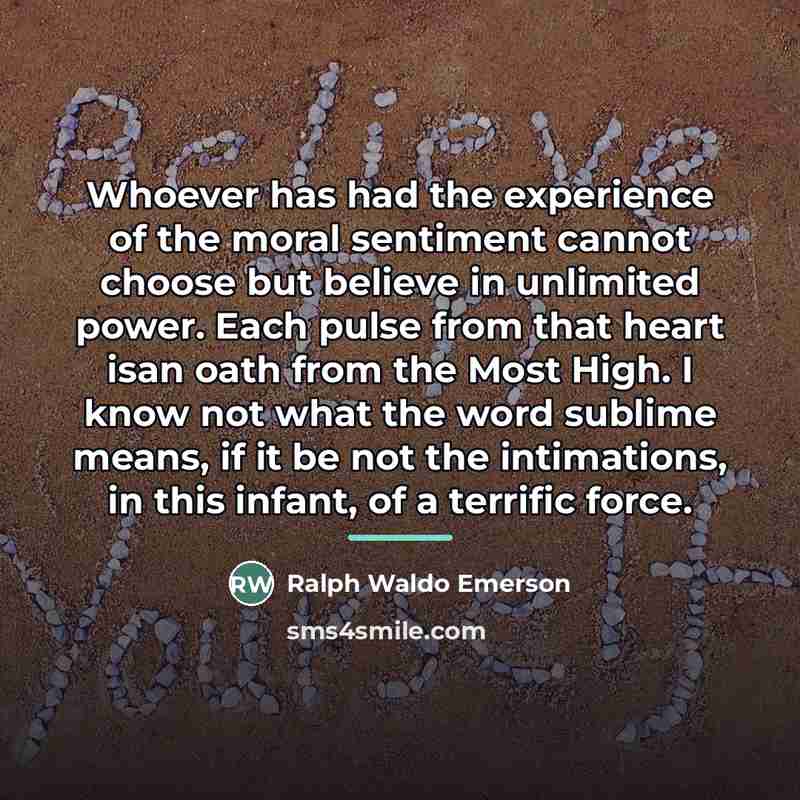 “Whoever has had the experience of the moral sentiment cannot…” quote by Ralph Waldo Emerson