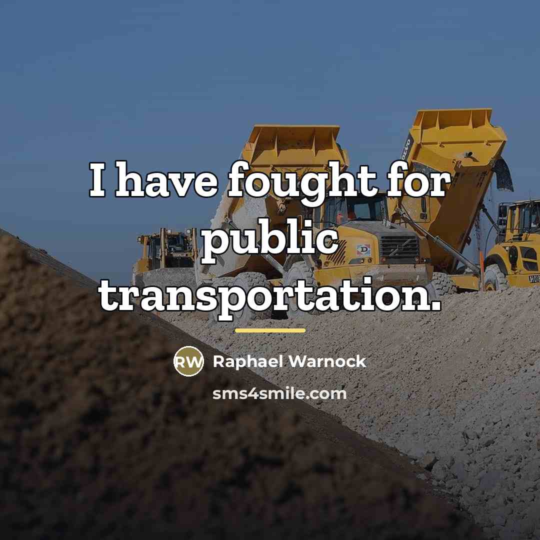 “I have fought for public transportation.…” quote by Raphael Warnock