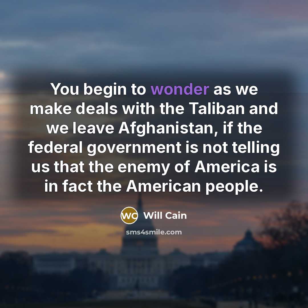 “You begin to wonder as we make deals with the…” quote by Will Cain