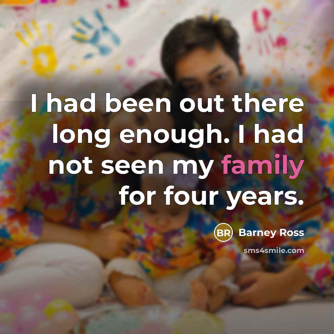 “I had been out there long enough. I had not…” quote by Barney Ross