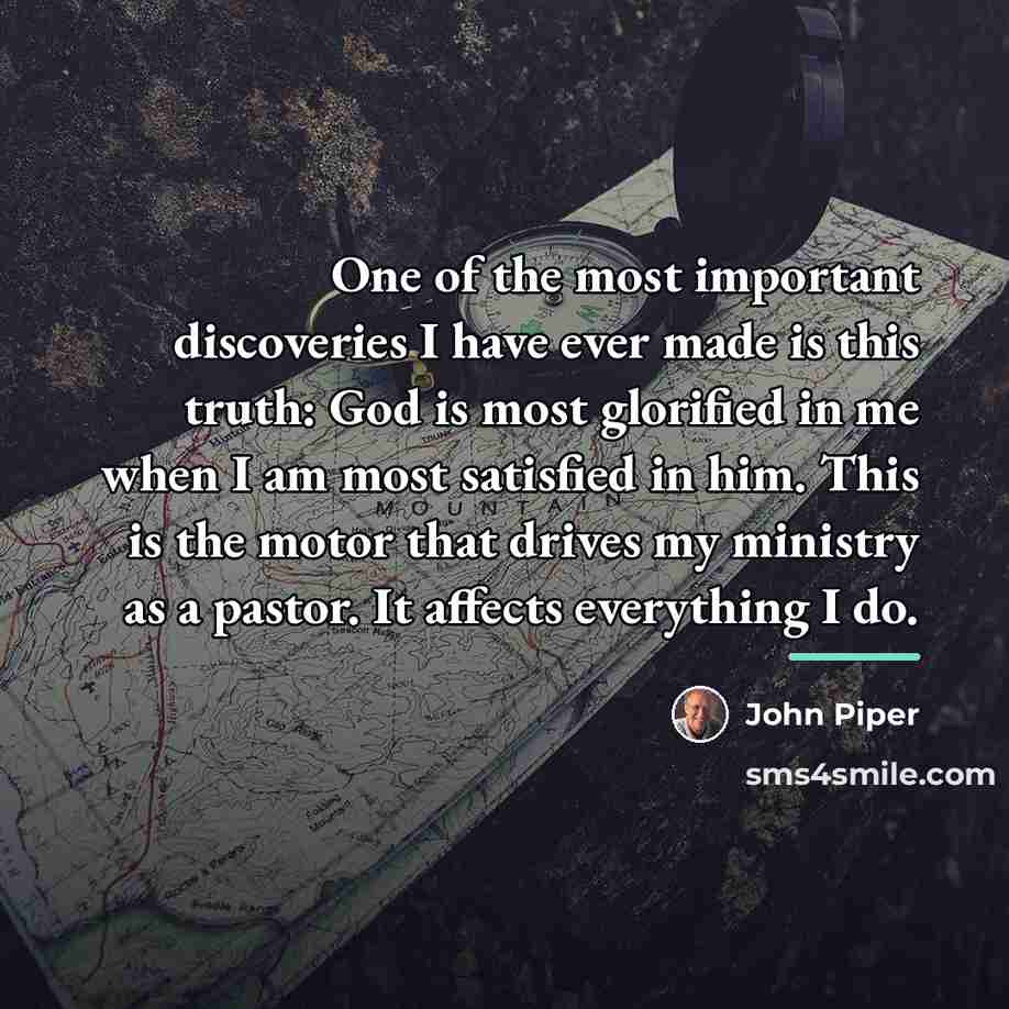 “One of the most important discoveries I have ever made…” quote by John Piper
