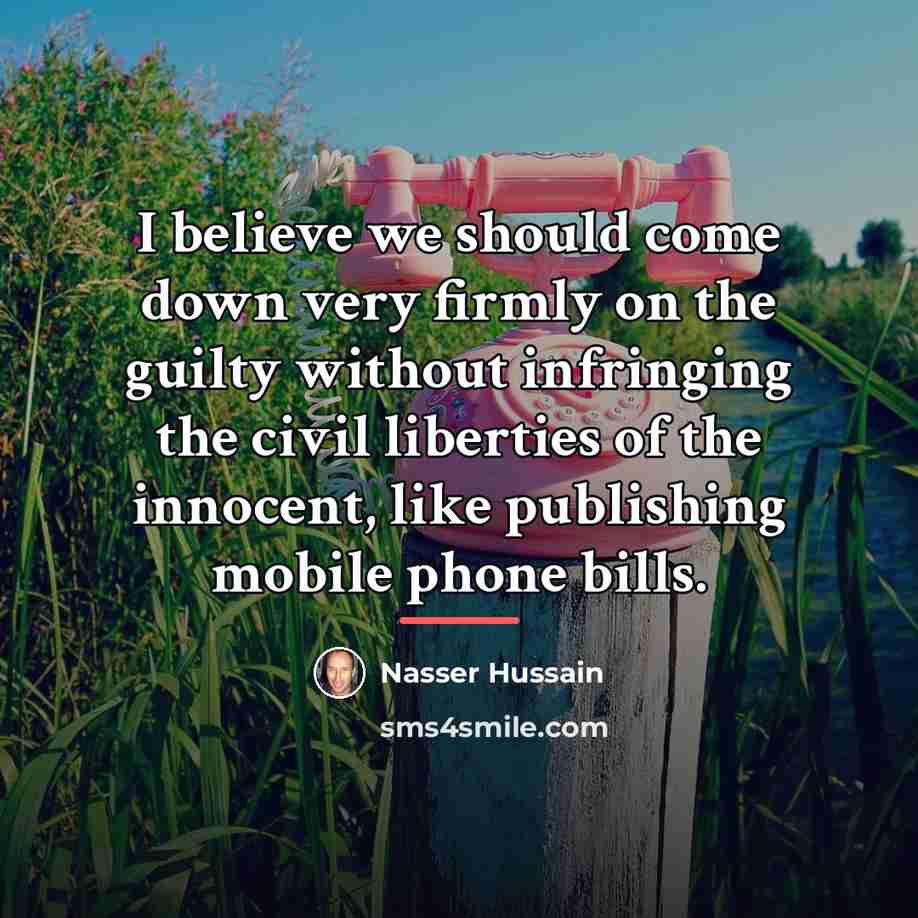 “I believe we should come down very firmly on the…” quote by Nasser Hussain