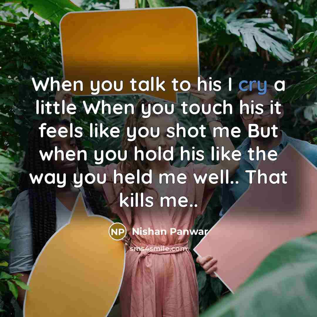 “When you talk to his I cry a little When…” quote by Nishan Panwar