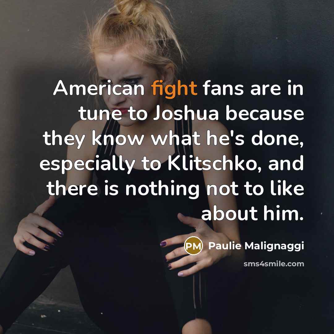 “American fight fans are in tune to Joshua because they…” quote by Paulie Malignaggi