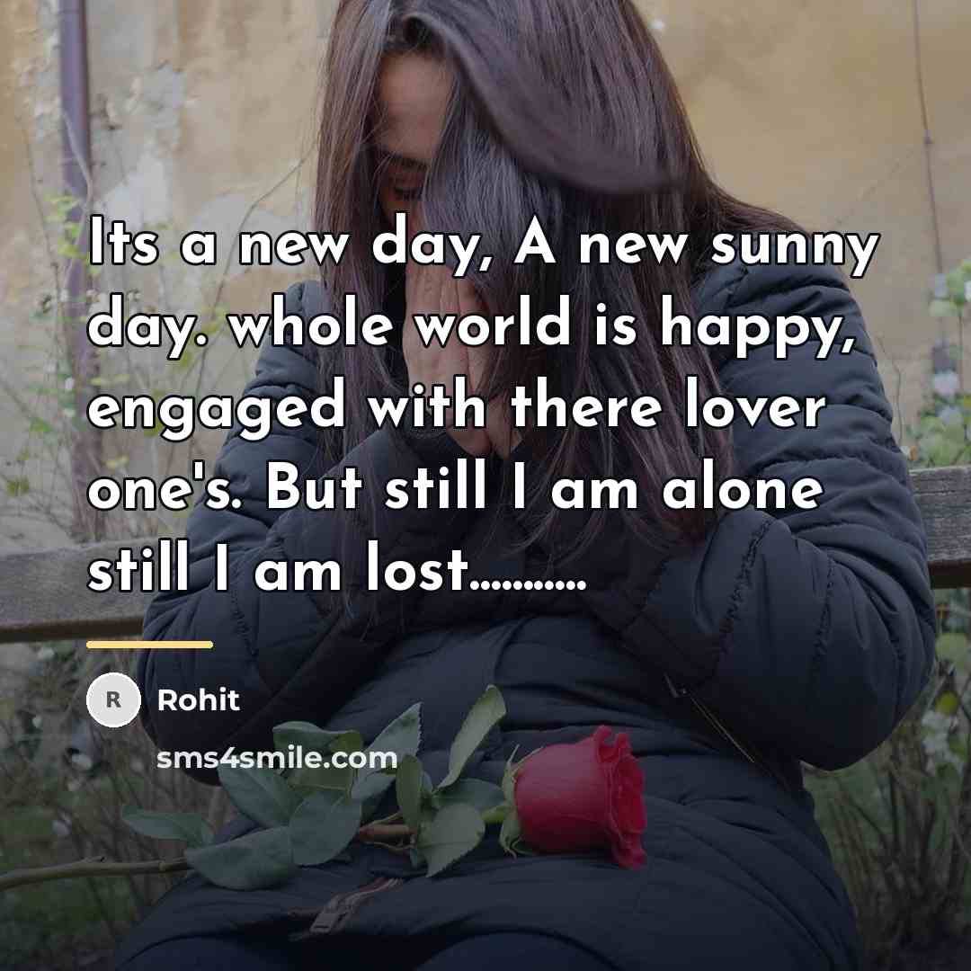 “Its a new day, A new sunny day. whole world…” quote by Rohit