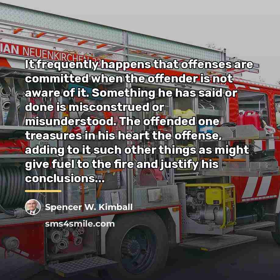 “It frequently happens that offenses are committed when the offender…” quote by Spencer W. Kimball