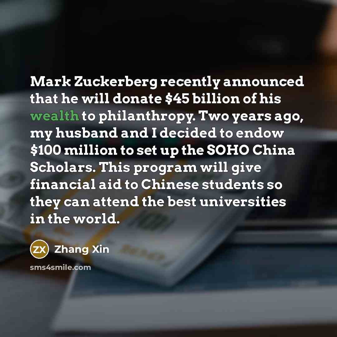 “Mark Zuckerberg recently announced that he will donate $45 billion…” quote by Zhang Xin