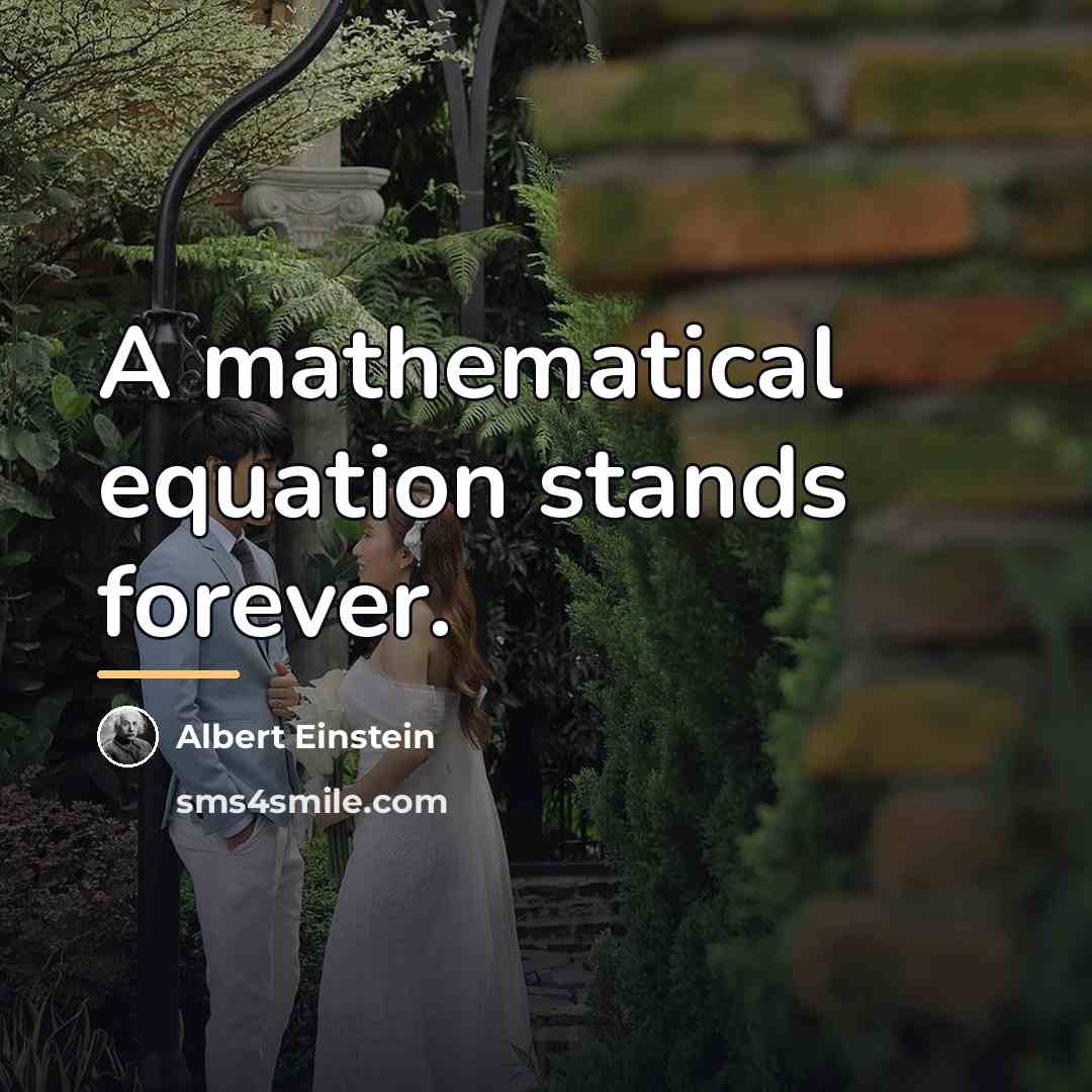 “A mathematical equation stands forever.…” quote by Albert Einstein