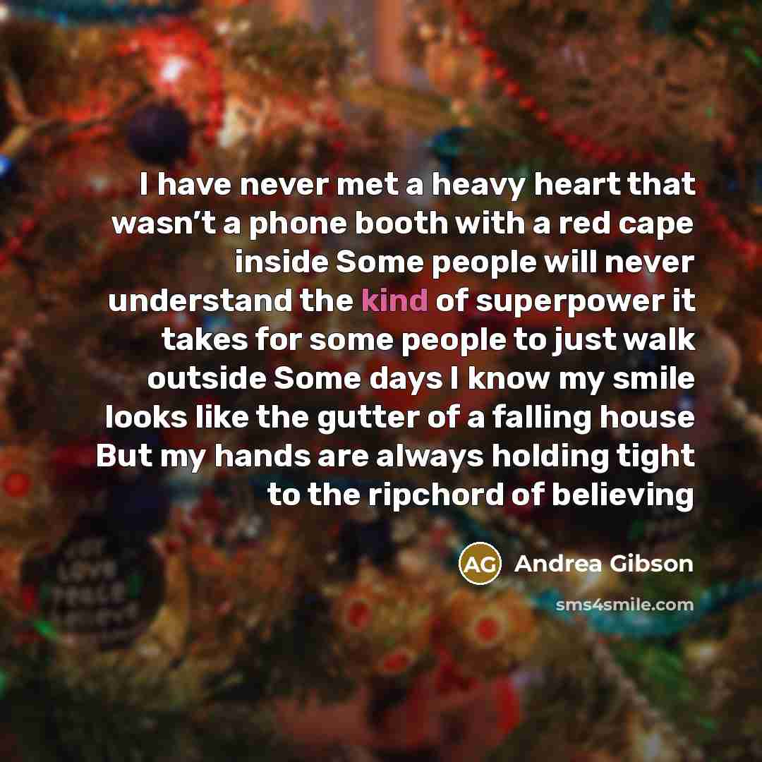 “I have never met a heavy heart that wasn’t a…” quote by Andrea Gibson