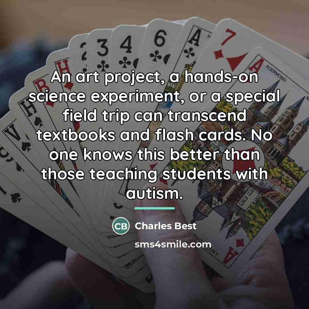 “An art project, a hands-on science experiment, or a special…” quote by Charles Best