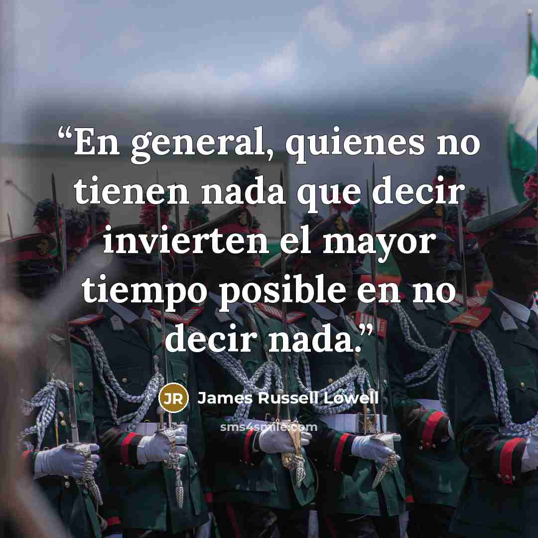 “En general, quienes no tienen nada que decir invierten el mayor tiempo posible en no decir nada.” quote by James Russell Lowell