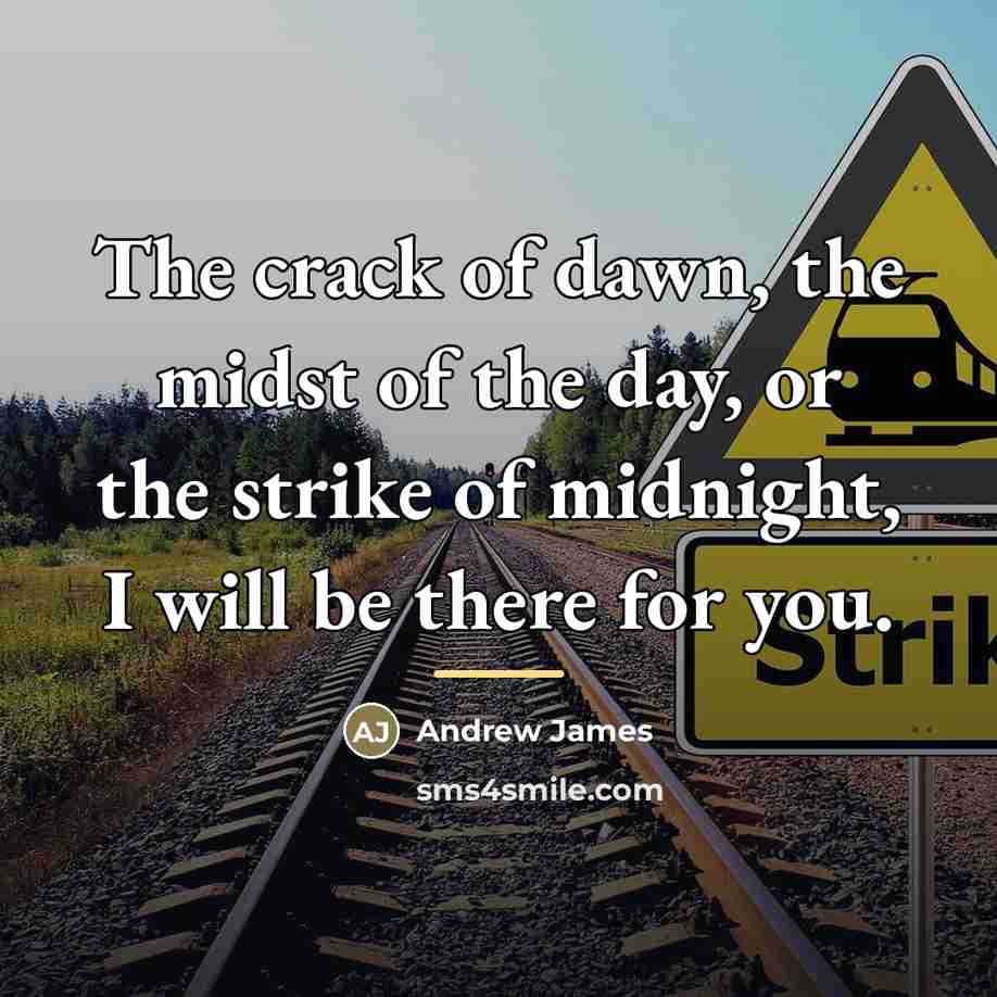 “The crack of dawn, the midst of the day, or…” quote by Andrew James