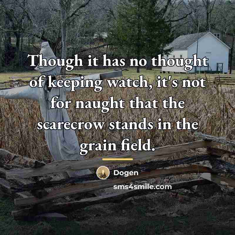 “Though it has no thought of keeping watch, it's not…” quote by Dogen