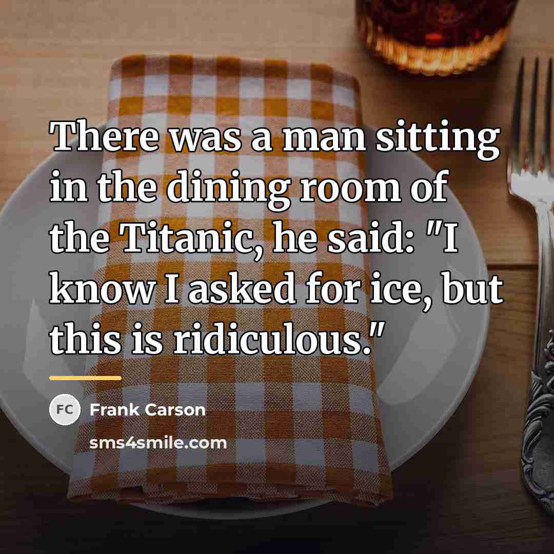 “There was a man sitting in the dining room of…” quote by Frank Carson