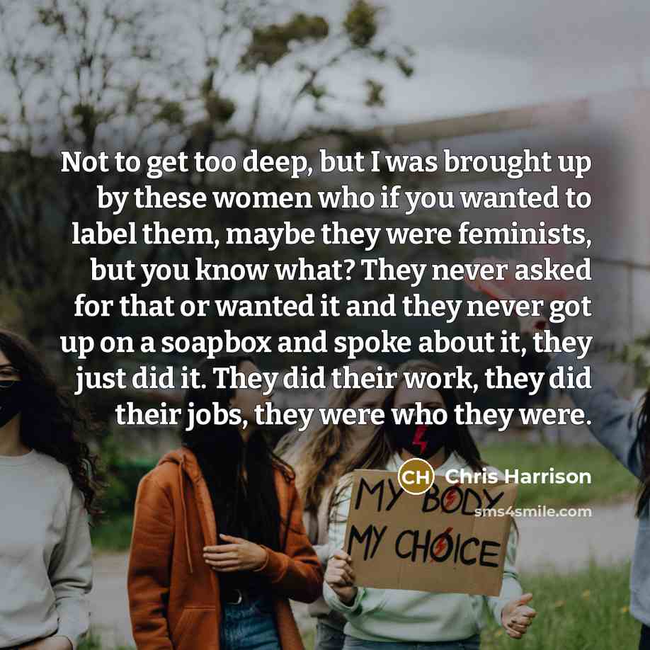 “Not to get too deep, but I was brought up…” quote by Chris Harrison