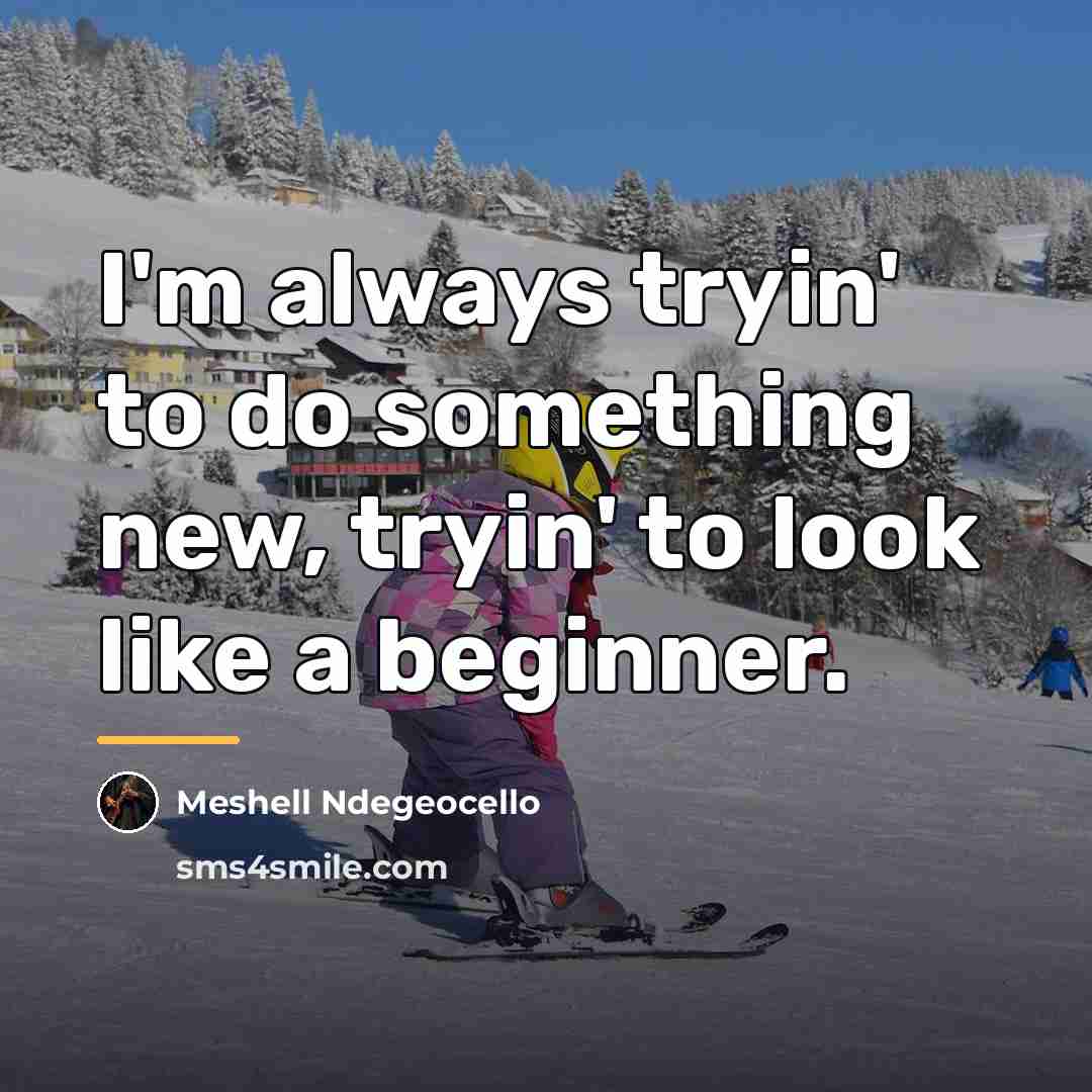 “I'm always tryin' to do something new, tryin' to look…” quote by Meshell Ndegeocello