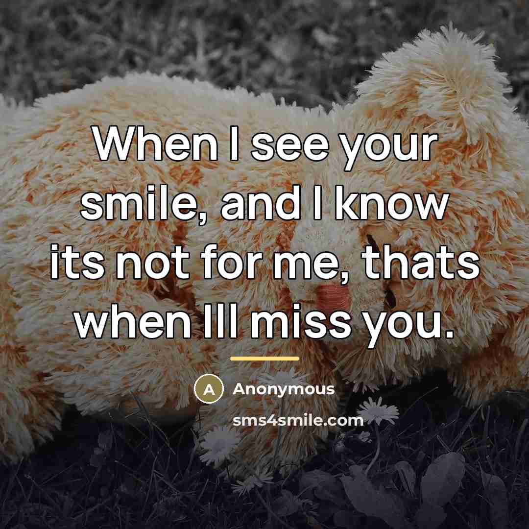 “When I see your smile, and I know its not…” quote by Anonymous